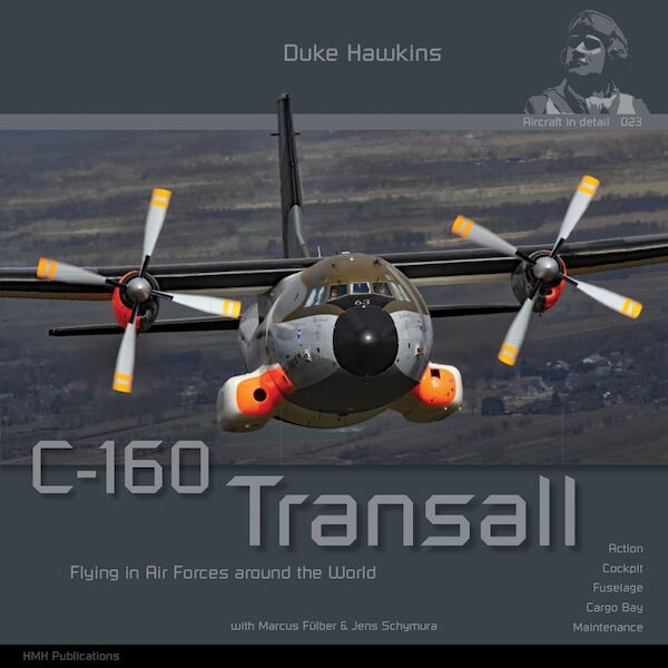 C160 Transall Flying with Air Forces around the World 9782931083123