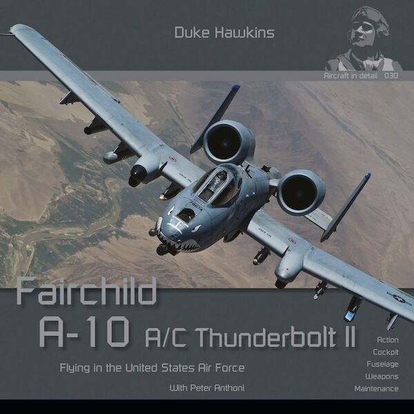Fairchild A10A/C Flying with the United States Air Force  9789494776003