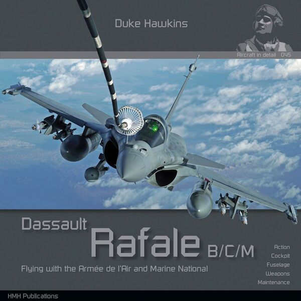 Dassault Rafale B/C/M Flying with the Arnée de L' Air and Marin Nationale 97890835140..