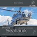 Sikorsky SH60B/F.  MH-60R/S/T Seahawk, Flying with the Naval Forces around the world DH-041