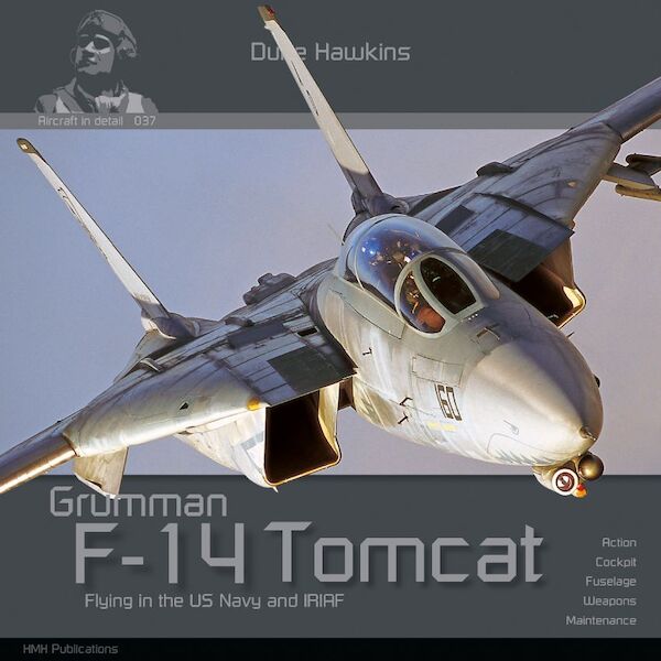 F14 Tomcat Flying with US Navy and IRIAF (LAST STOCKS - NOW OUT OF PRINT)  978946477609