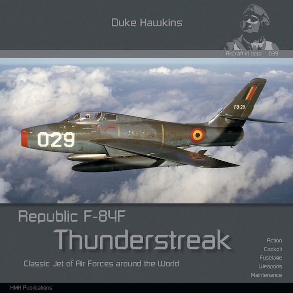 F84F Thunderstreak, classic jet of air forces around the world 9789083514017