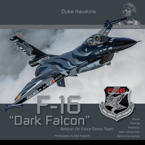 F16 Dark Falcon Belgian Air Force Demo Team (SOME STOCK FOUND!) DHLE001