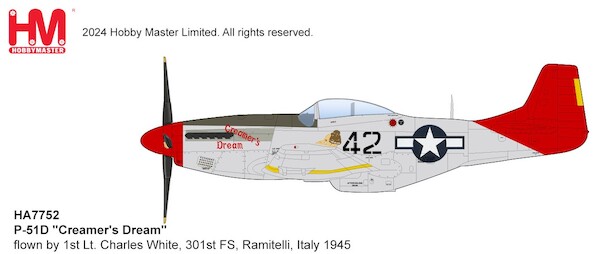 P51D Mustang USAAF "Creamer's Dream" flown by 1st Lt. Charles White, 301st FS, Ramitelli, Italy 1945  HA7752