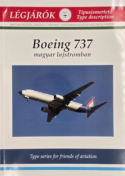 Boeing 737 Magyar Lajstromban / Boeing 737 in Hungarian colours  9786158017978