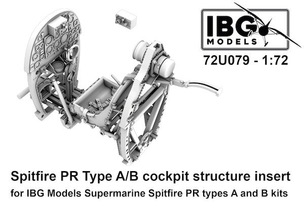 Spitfire PR Type A/B Cockpit Structure Insert (IBG)  72U079