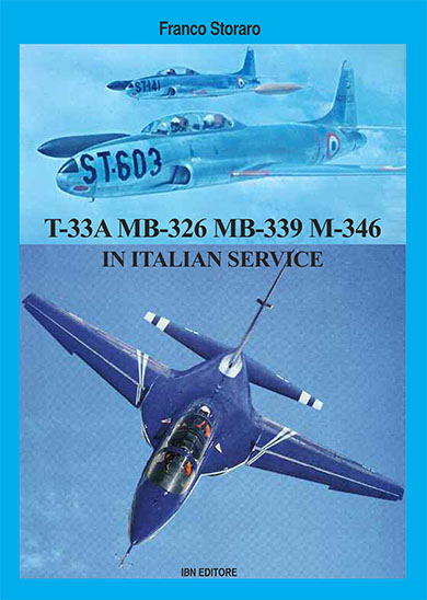 T-33A, MB-326, MB-339, M346 in Italian Service 9788875652852