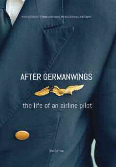After Germanwings: The Life of an Airline Pilot 9788875654115