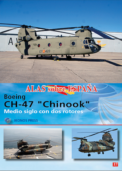 Alas sobre Espana No.17 Boeing CH-47 Chinook. Medio siglo con dos rotores (2a edición)  9788412434682