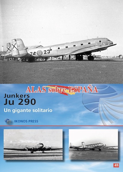 Alas sobre Espana No.48: Junkers Ju-290  9788412991048
