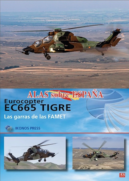 Alas sobre Espana No.53: Eurocopter EC665 Tigre  9791399063554