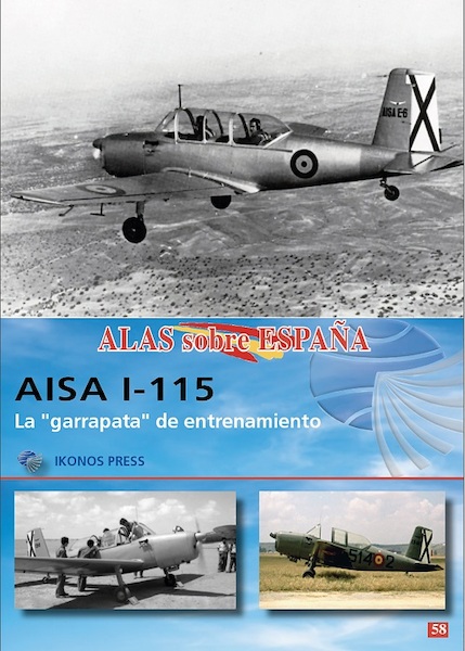 Alas sobre Espana No.58: AISA I-115. La “garrapata” de entrenamiento  9791399181043