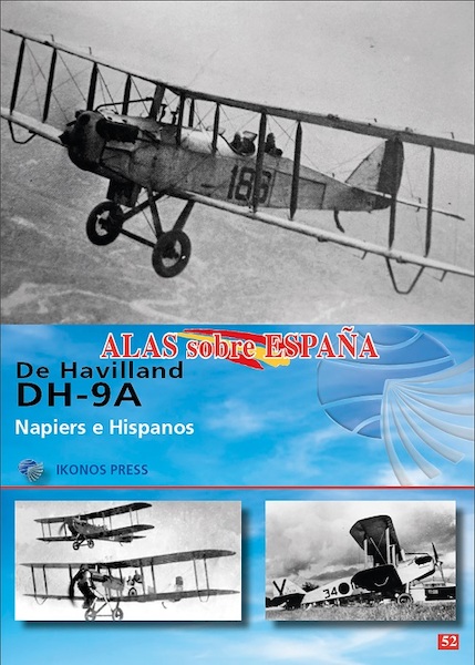 Alas sobre Espana No.52: De Havilland DH-9A  9791399063547