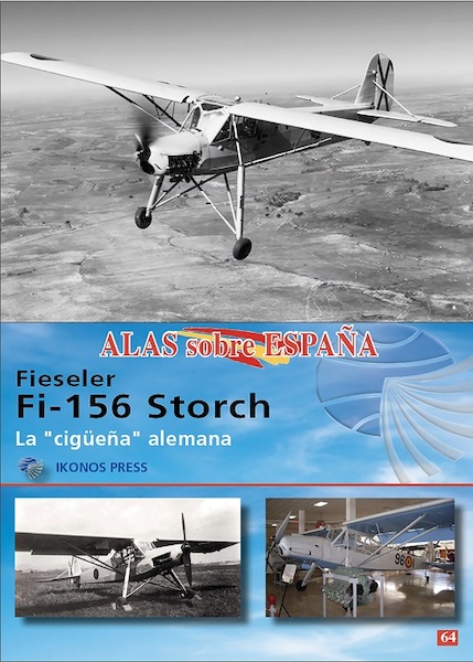 Fieseler Fi.156 Storch. La “Cigüeña” alemana ASE-64