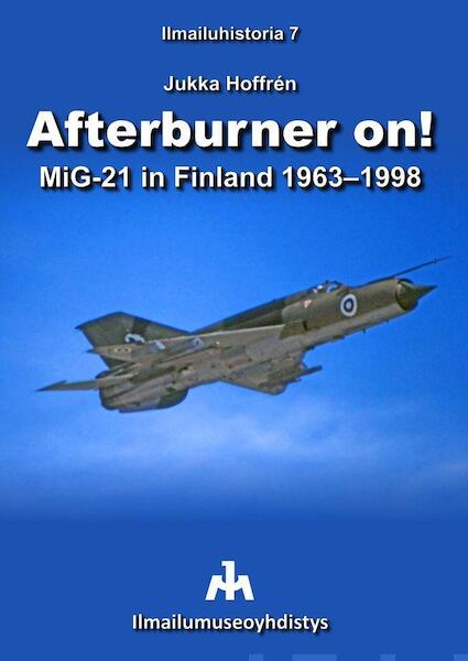 Afterburner on! MiG-21 in Finland 1963-1998  9789527044605