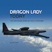 Dragon Lady today, The continuing story of the U2 Spyplane