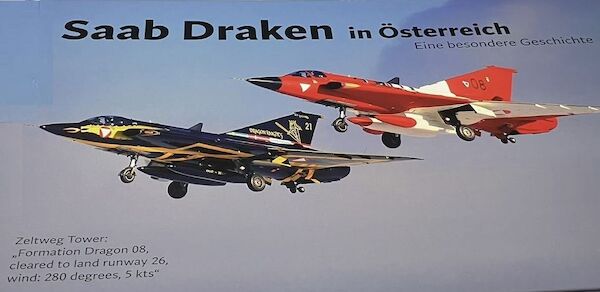 Saab Draken in Österreich - Eine besondere Geschichte J35O