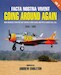 "Facta Nostra Vivent", Going Round again,  More Memories from the South African Air Force central Flying School 1948-1995 part 2 