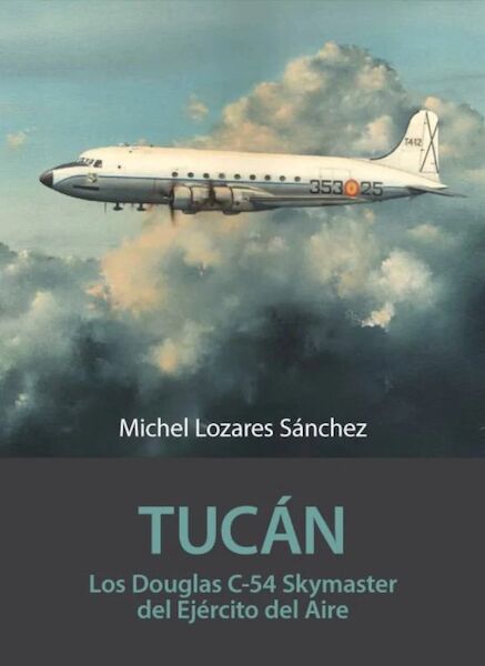 Los Douglas C-54 Skymaster del Ejército del Aire 9788409024056