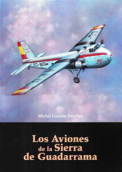 Los aviones de la Sierra de Guadarrama  9788409516230