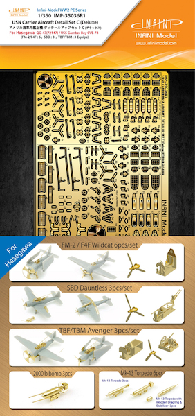 US Aircraft Carrier Detail set C (de luxe) for F4F Wildcat , SBD Dauntless and TBM/F Avenger on  USS Gamber Gay (Hasegawa)  IMP-35036R1