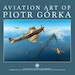Aviation Art of Piotr Gorka (RESTOCK) 