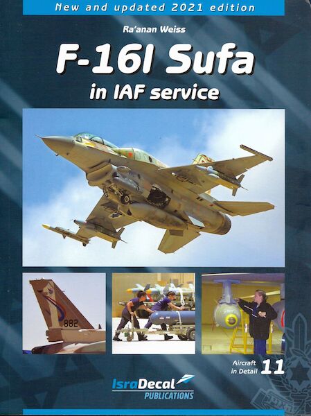 F-16I Sufa in IAF Service.  New and Updated 2021 Edition  9789657220252