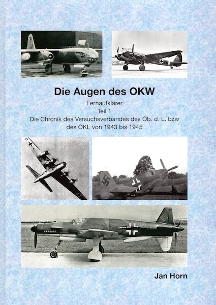 Die Augen des OKW, Teil 1: Fernaufklärer  9783000746420