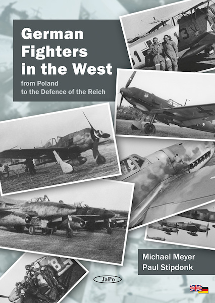 German Fighters in the West from Poland to the Defence of the Reich (BACK IN STOCK) 9788090704961