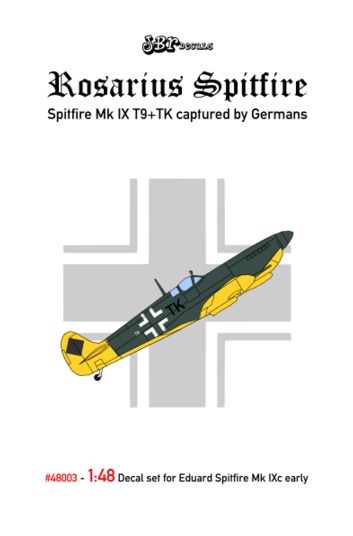 Rosarius Spitfire, Spitfire MK IX (T9+TK captured by Germans) JBR48003