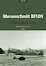 Messerschmitt Bf 109: The Yugoslav Story (Volume I) bf109