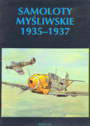 Samoloty Mysliwskie 1935-1937 (Fighters 1935-1939) 838641008