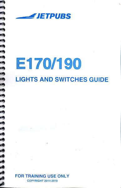 Embraer E-170/E-190 Lights and Switches Guide  JP E190 GUIDE