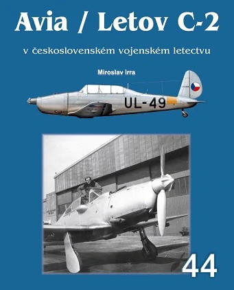 Avia/Letov C-2 V československém vojenském letectvu/Avia/Letov C-2 in the Czechoslovak AF 9788076480964