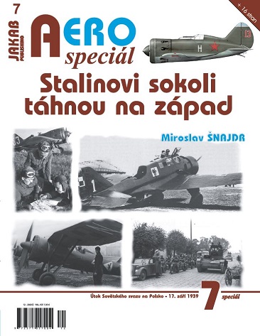 Stalinovi sokoli thnou na zpad,Utok Sovetsko Zvazu na polska 19 Zari 1939 / Stalin's falcons are moving west, Attack of the Soviet Union on Poland September 19, 1939  9788076480278