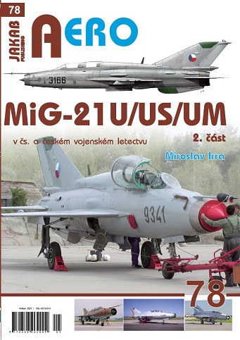 MiG-21U,US,UM v cs. a Ceskm letectvu 2.dl / MiG-21U,US,UM in Czechoslovak Service  Part 2  9788076480353