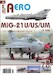 MiG-21U,US,UM v cs. a Ceském letectvu 2.díl / MiG-21U,US,UM in Czechoslovak Service  Part 2 JAK-A078