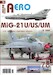 MiG-21U,US,UM v cs. a Ceském letectvu 2.díl / MiG-21U,US,UM in Czechoslovak Service Part 2 JAK-A078