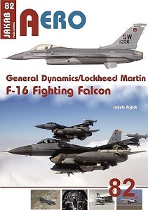 General Dynamics / Lockheed Martin  F16 Fighting Falcon  9788076480438