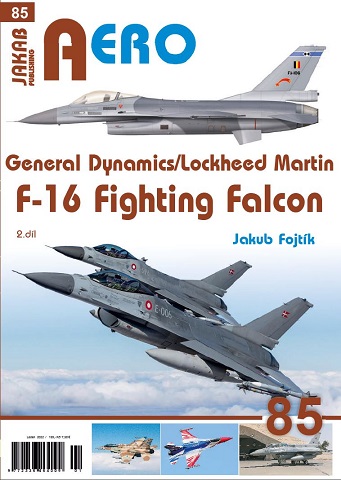 General Dynamics / Lockheed Martin  F16 Fighting Falcon Part 2  9788076480513
