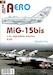 MiG-15bis v Cs. vojenském letectvu 2.díl / MiG15bis in Czechoslovak Air force service part 2 JAK-A97