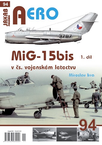 MiG-15bis v Cs. vojenském letectvu 1.díl  / MiG15bis in Czechoslovak Air force service part1  9788076480698