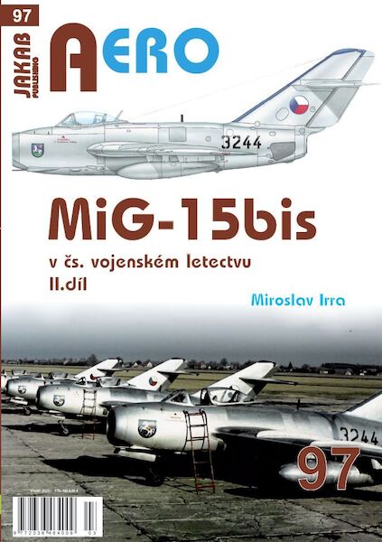 MiG-15bis v Cs. vojenském letectvu 2.díl  / MiG15bis in Czechoslovak Air force service part 2  9788076480728