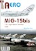 MiG-15bis v Cs. vojenském letectvu 2.díl  / MiG15bis in Czechoslovak Air force service part 2 JAK-A97
