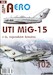 MiG-15UTI v Cs. vojenském letectvu  / MiG15Uti in Czechoslovak Air force service JAK-A102