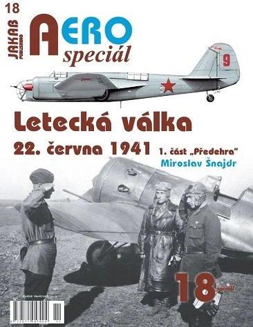 Letecká Välka  22. Cervna 1941 1, Cast "P{redehra" / Air War June 22, 1941 1, Part "Prelude"  9788076481077