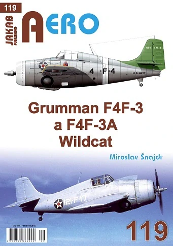 Grumman F4F-3 and F4F-3A Wildcat 9788076481114