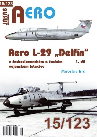 Aero L-29 Delfín in the Czechoslovak and Czech Air Forces, Part 1 second edition  9788076481176