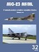MiG23 MF/ML v Ceskoslovenském a Ceském vojenskem letectvu (in Czech and Czechoslovak Service JAK032