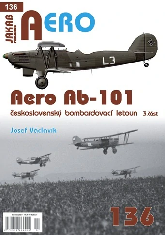 Aero Ab-101 Czechoslovak bomber aircraft Part 3 9788076481466